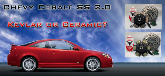 Kevlar or Ceramic Racing clutch for Chevy Cobalt SS from Phoenix Friction Products.